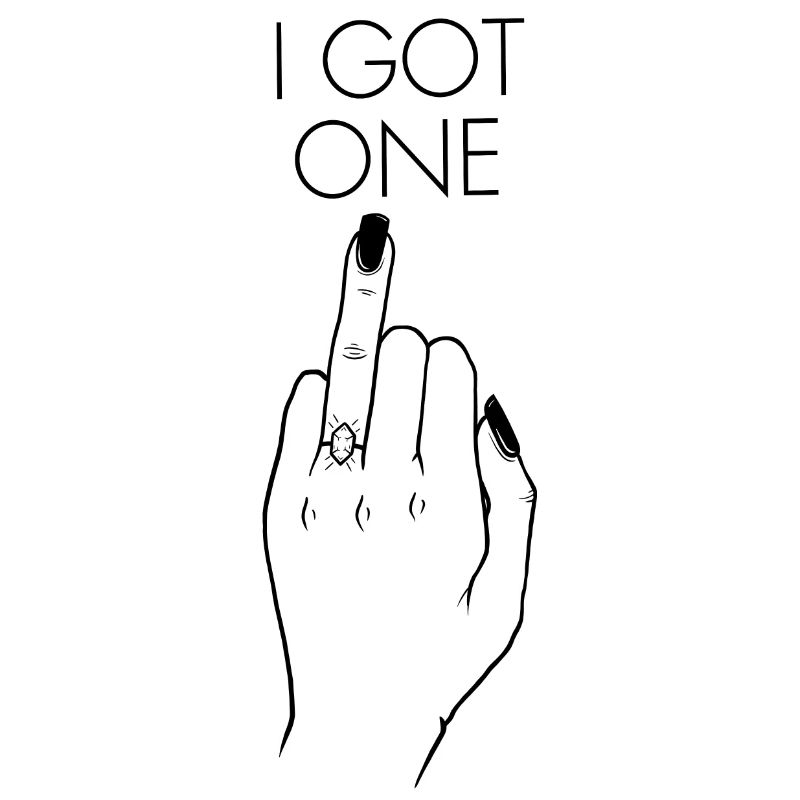 I Got One - Ring Finger Bride Wedding Engagement