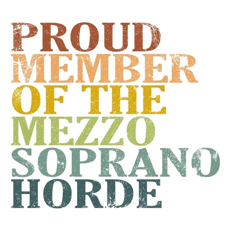 Fier membre de la Horde des Mezzo-Sopranos
