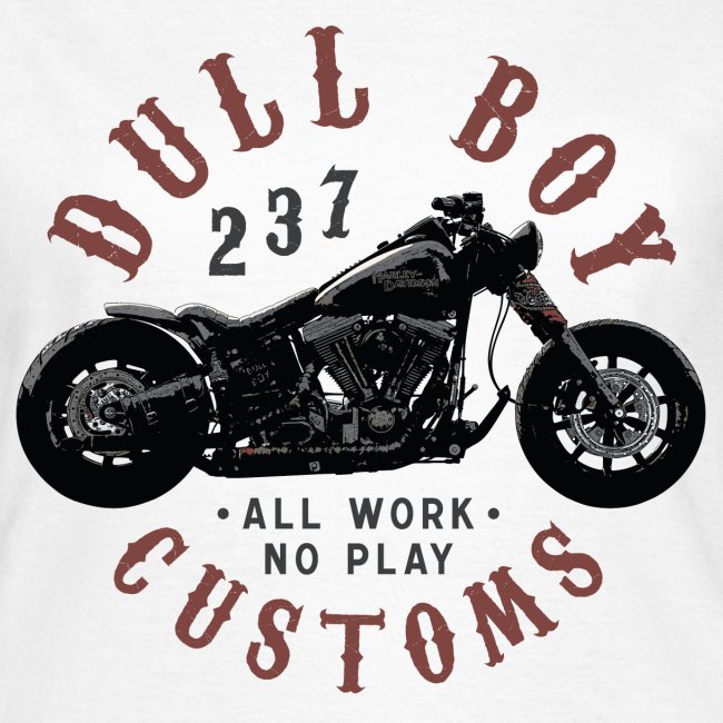 Dull Boy Customs 237