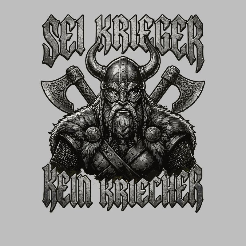 Sei Krieger kein Kriecher Wikinger Bart