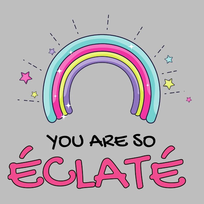 You Are So éclaté