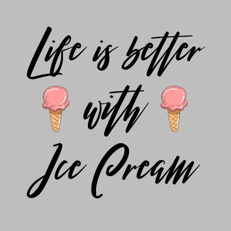 Das Leben ist besser mit Eiscreme V2