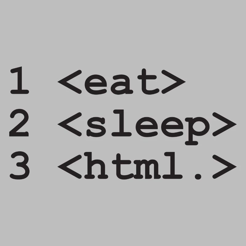 eat sleep html Nerd