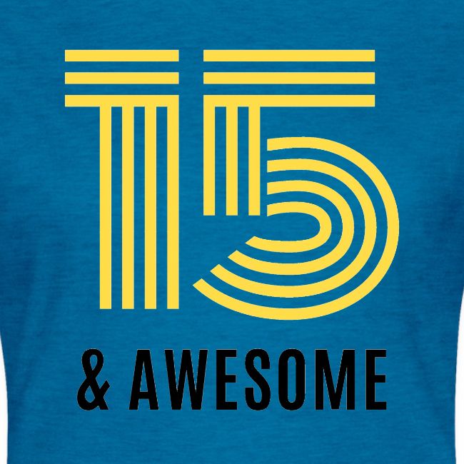 Motiv til 15-åring - 15 and awesome