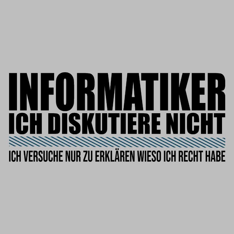 Informatiker Informatik Student Entwickler Spruch