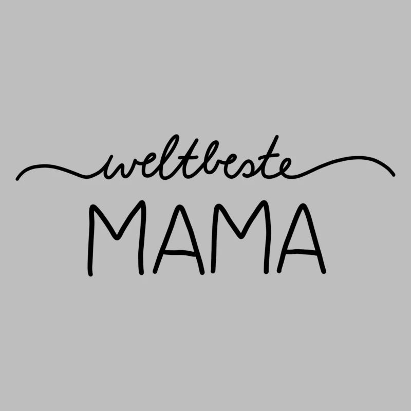 Weltbeste Mama