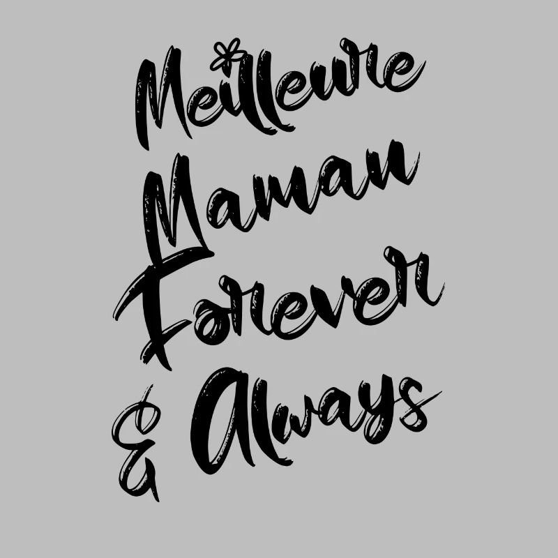 Meilleure maman forever and always