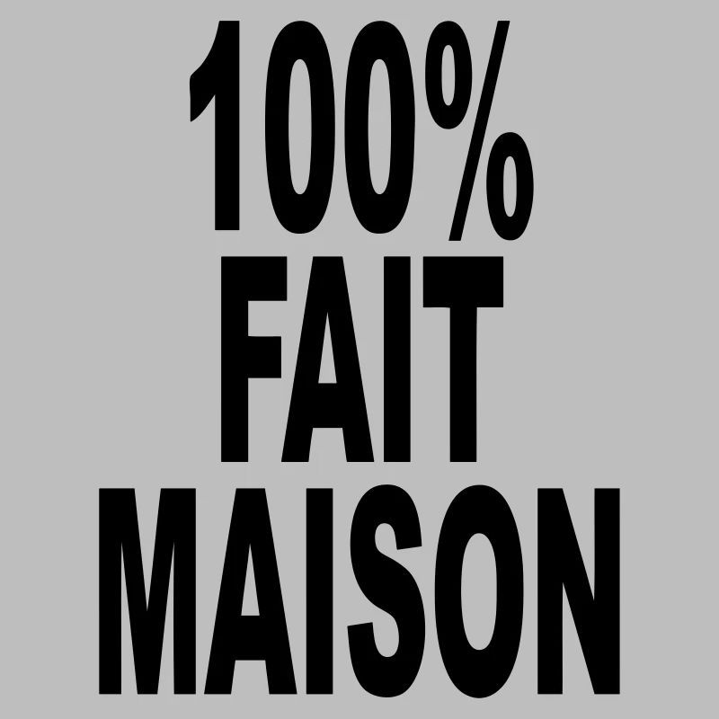 fait maison cent pour cent