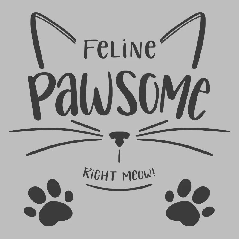 Feline Pawsome