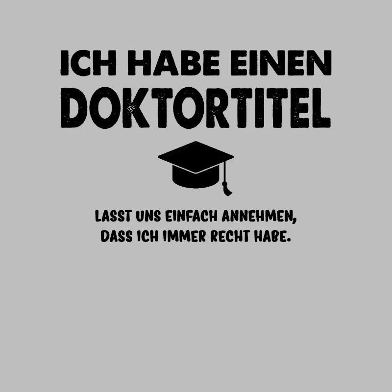 Ich habe einen Doktortitel Spruch Doktor Pulli