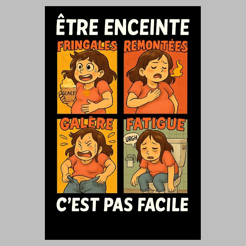 Être enceinte c'est pas facile!