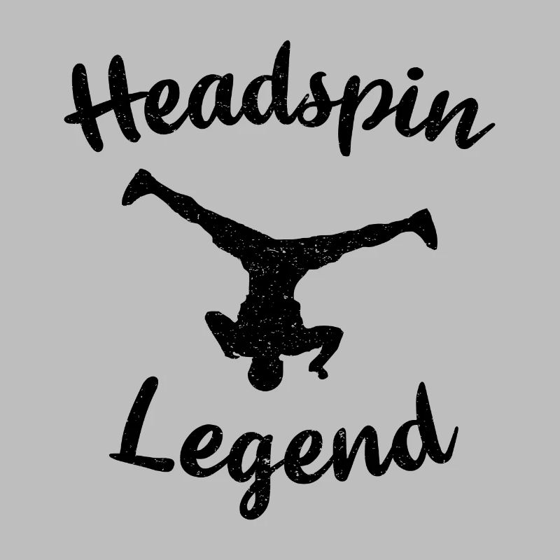Headspin Legend Breaker Dancing Bboying