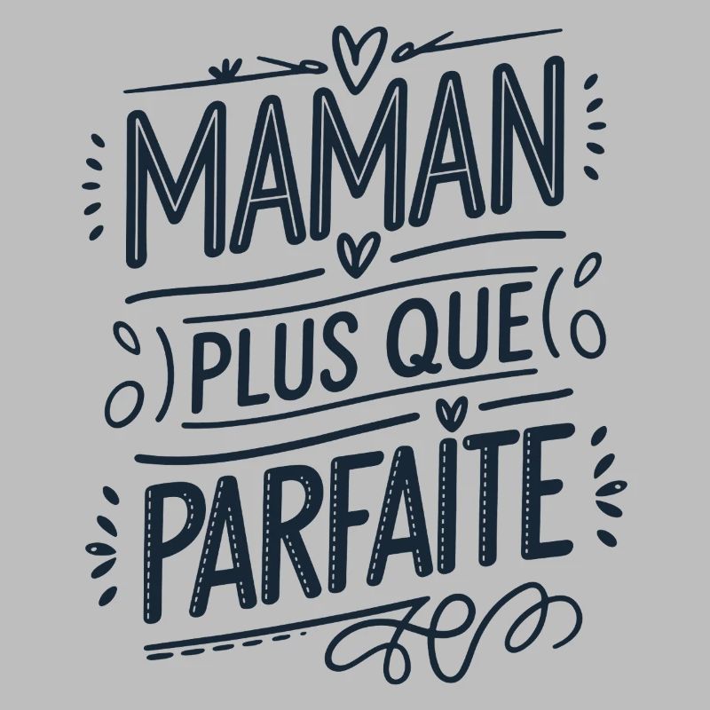 Maman plus que Parfaite