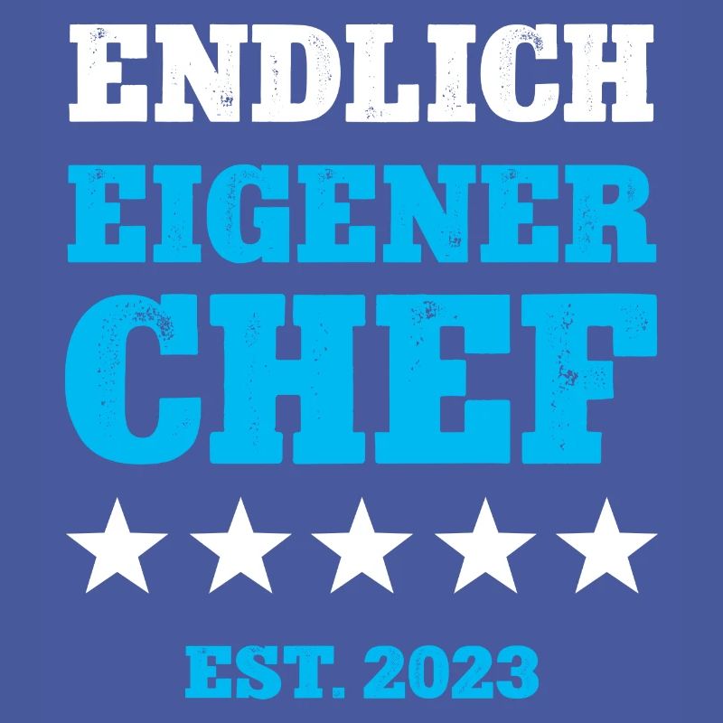 Endlich Eigener Chef 2023 Selbstständig Machen