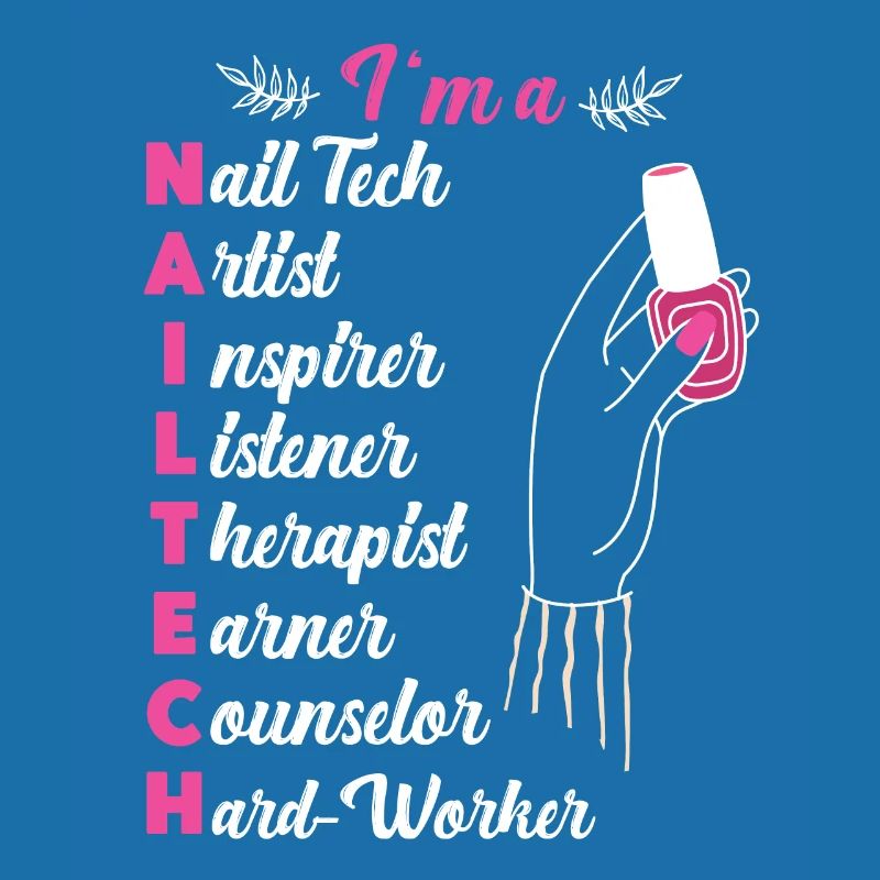 Nail Tech Quote Work Uniform Nail