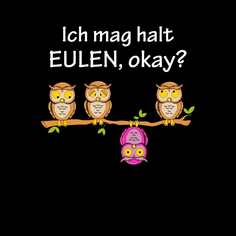 Ich Mag Halt Eulen Okay