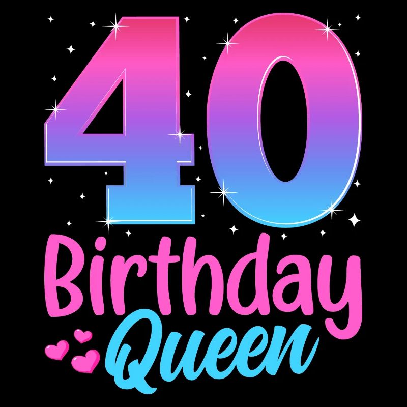 Birthday Queen 40 Geburtstag