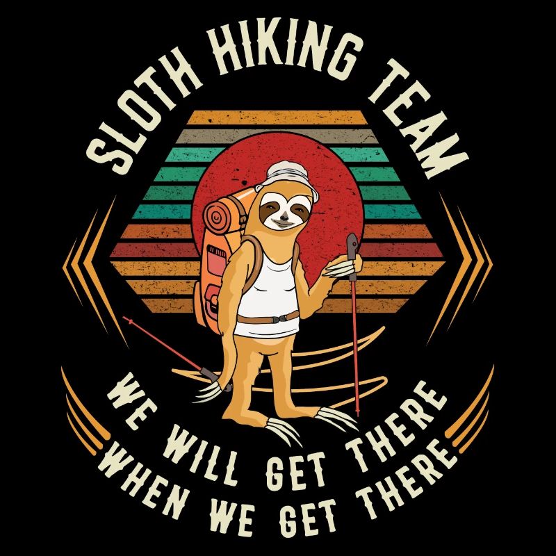Retro Vintage Sloth Hiking Team We Will Get There