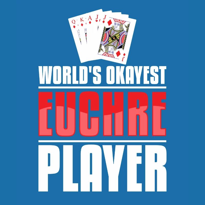 Okayest Euchre Player - Jeu de cartes Euchre Player
