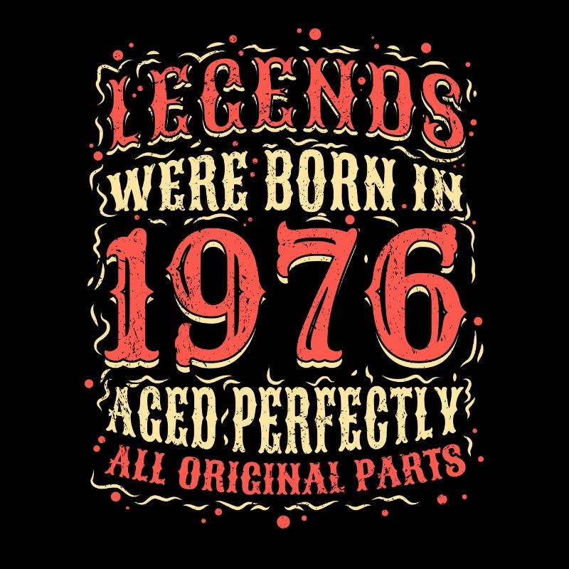 Les légendes sont nées en 1976 Anniversaire