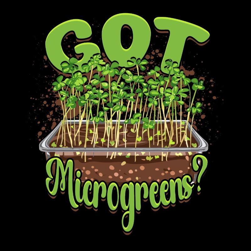 Microgreen Microgreens Got Microgreens?