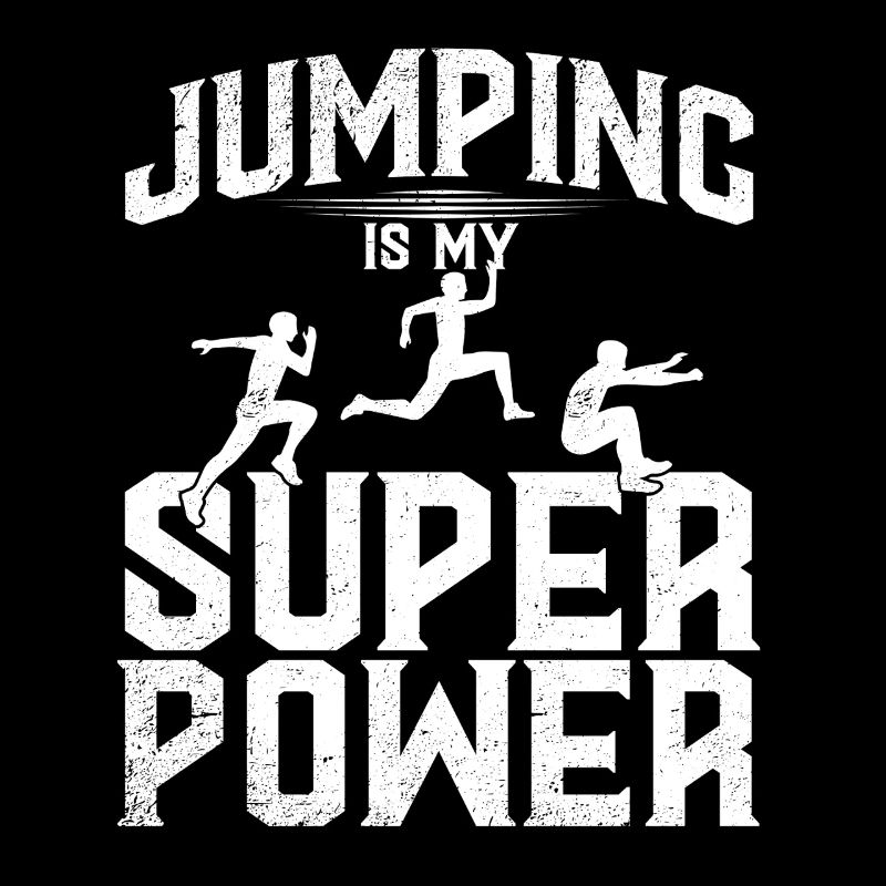 Weitsprung Weitspringen Jumping Is My Super Power