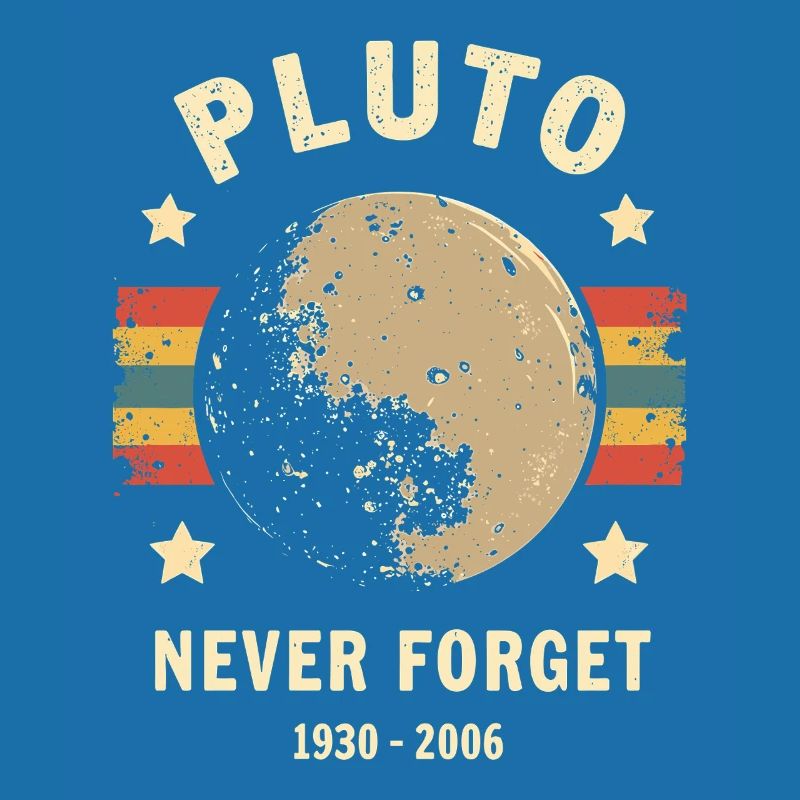 Pluto Never Forget – Retro Space