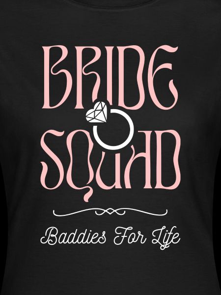 Bride Squad - Junggesellinnencrew