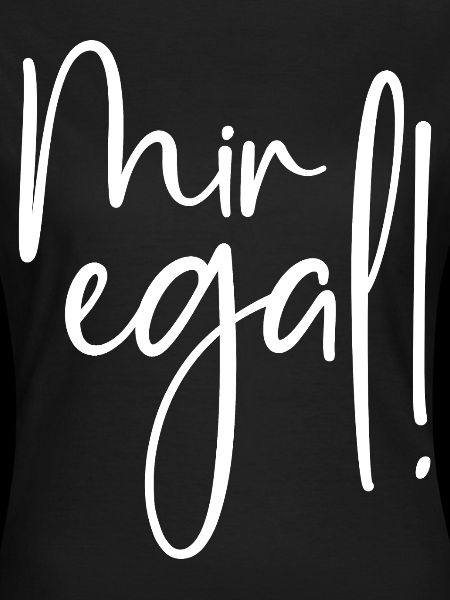 Mir egal