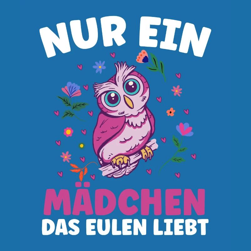 nur ein mädchen das Eulen liebt Mädchen Eule