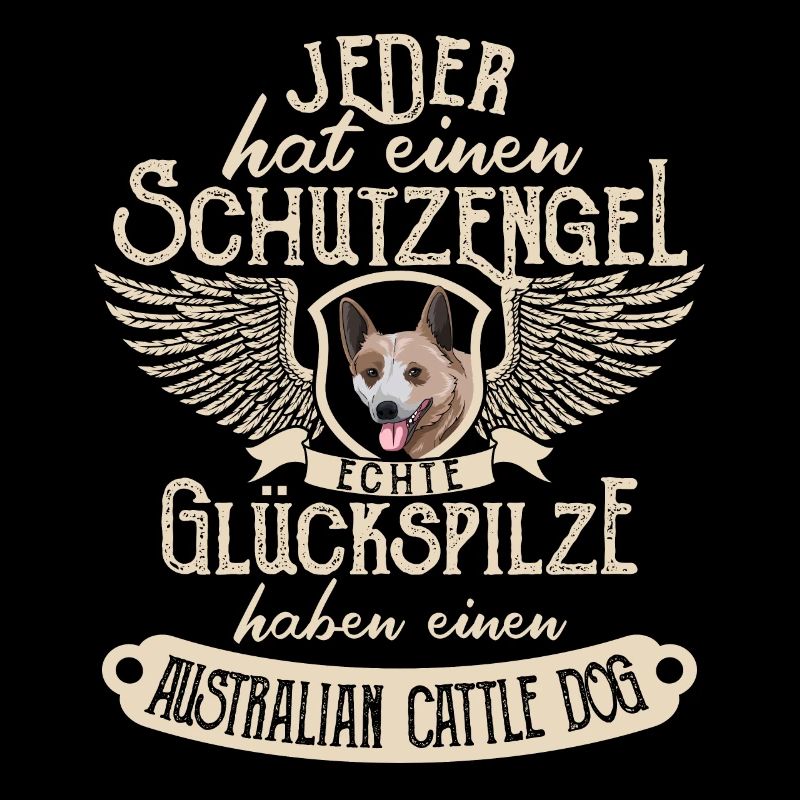 Australian Cattle Dog Lustige Geschenkidee