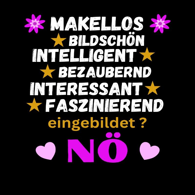 Makellos, Bildschön, Intelligent, Bezaubernd