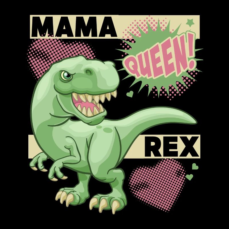 Mama dinosaur, mama dinosaur, funny saying