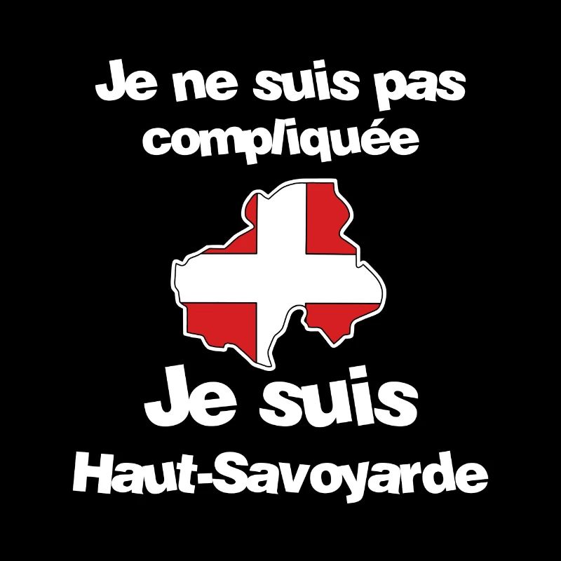 Je suis Haut-Savoyarde