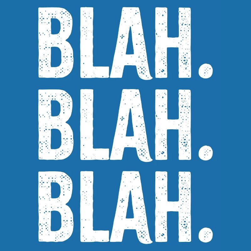 Bla bla bla