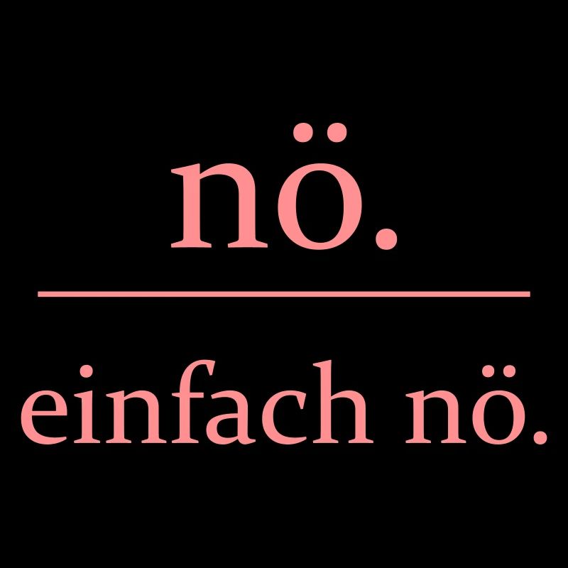 einfach nö