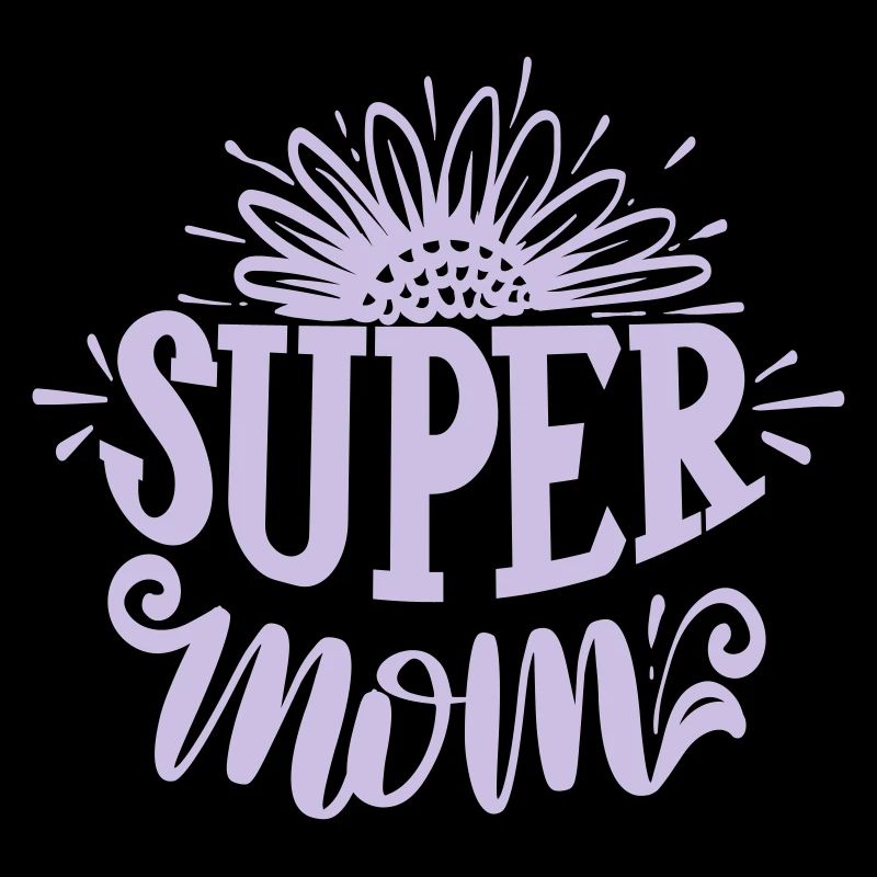 Mother's Day Super Mom