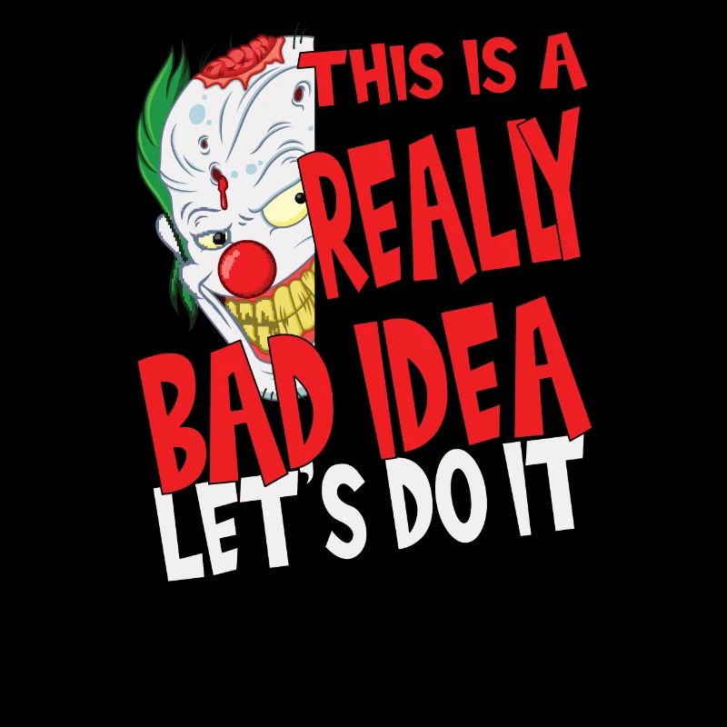 Very stupid idea