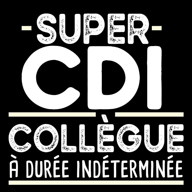 Collègue Durée Indéterminée CDI Cadeau T-shirt Mug