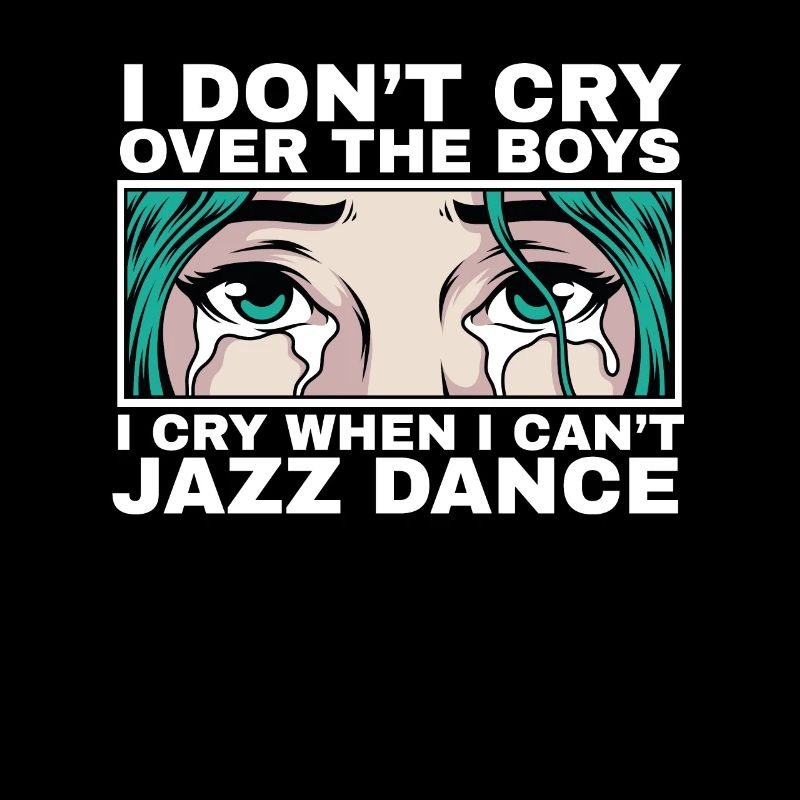 I Cry When I Can't Jazz Jazz Quote Gift