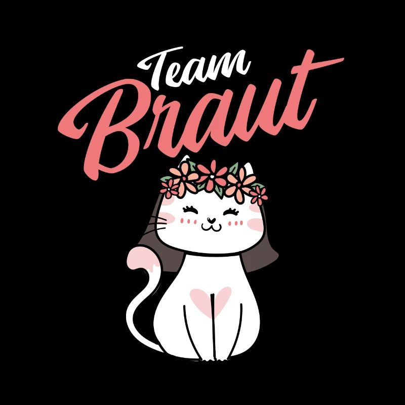 Team Braut JGA Katze Hochzeit Junggesellenabschied