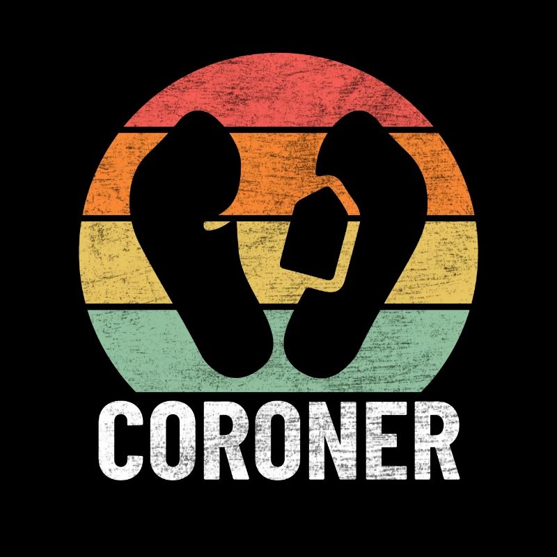 Coroner Retro Funny Forensic Deputy Coroner