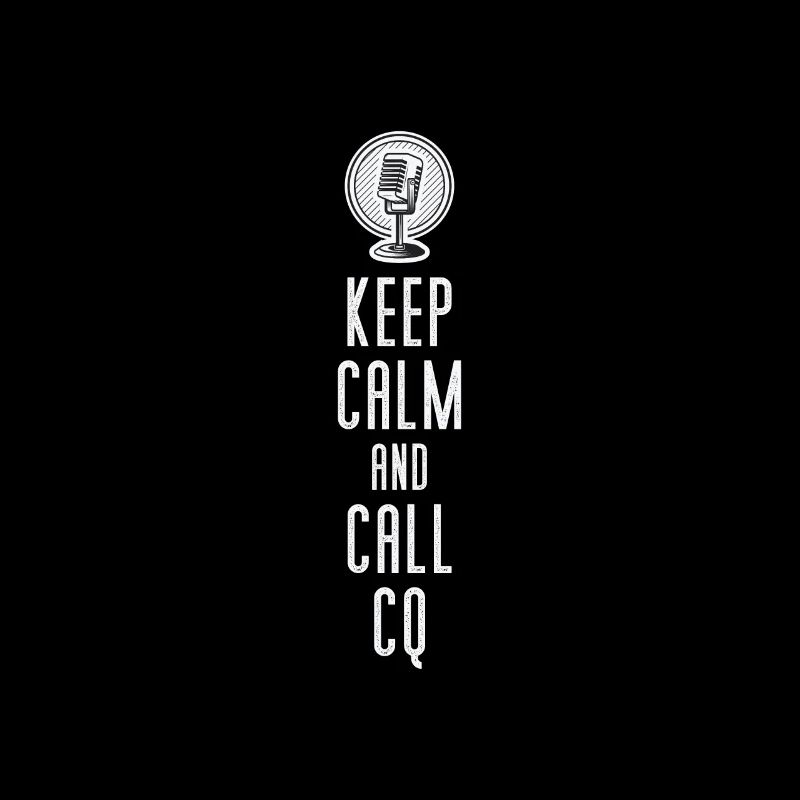 Keep calm and call CQ