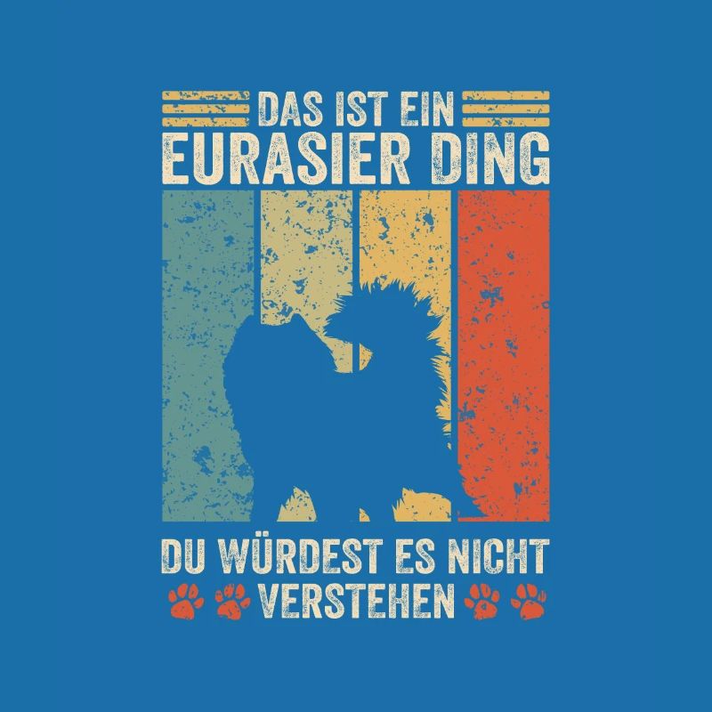 Das ist ein Eurasier Ding