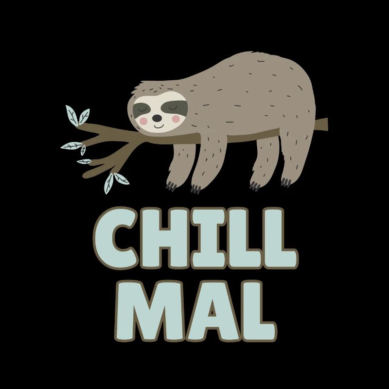 Faultier - Chill Mal