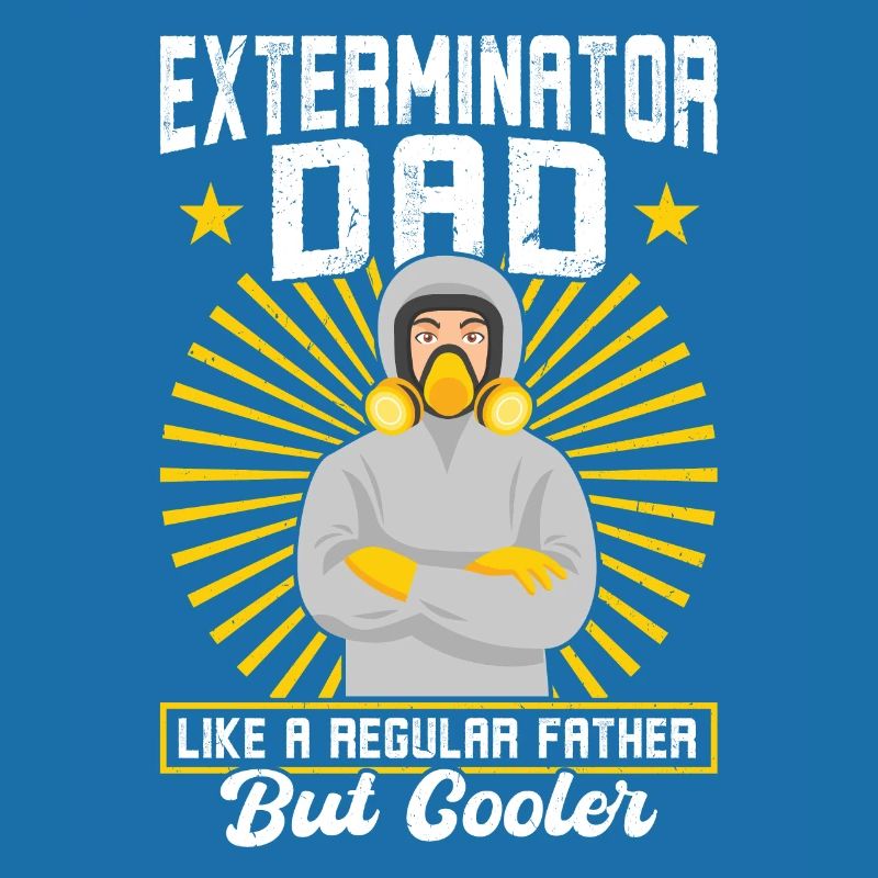 Exterminator Dad - Schädlingsbekämpfung