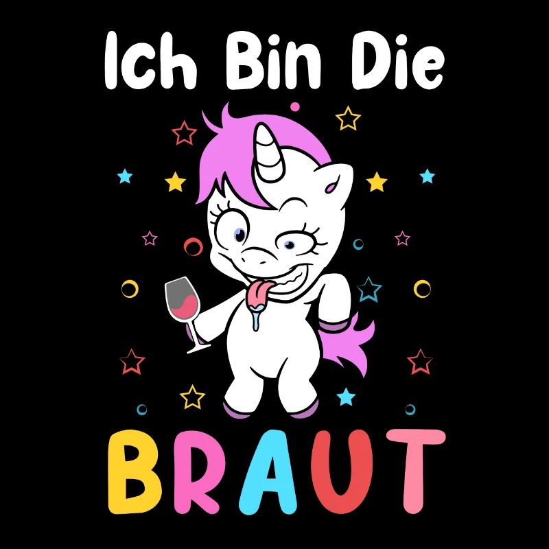 Ich bin die Braut Einhorn JGA Hochzeit Geschen