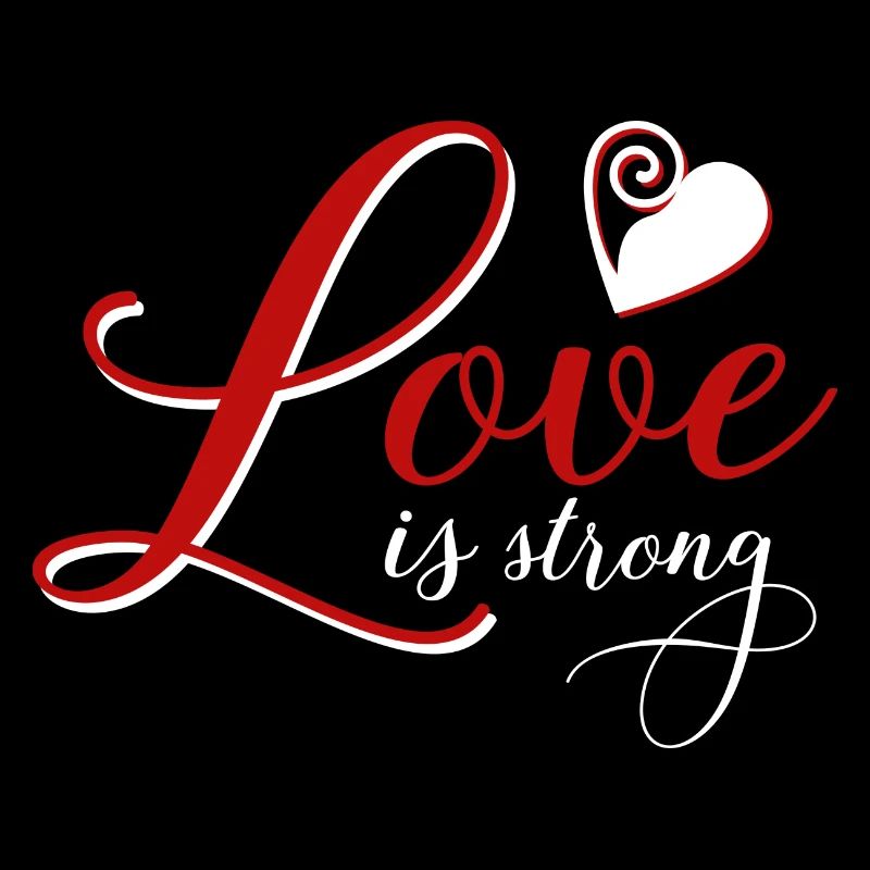 Love is strong