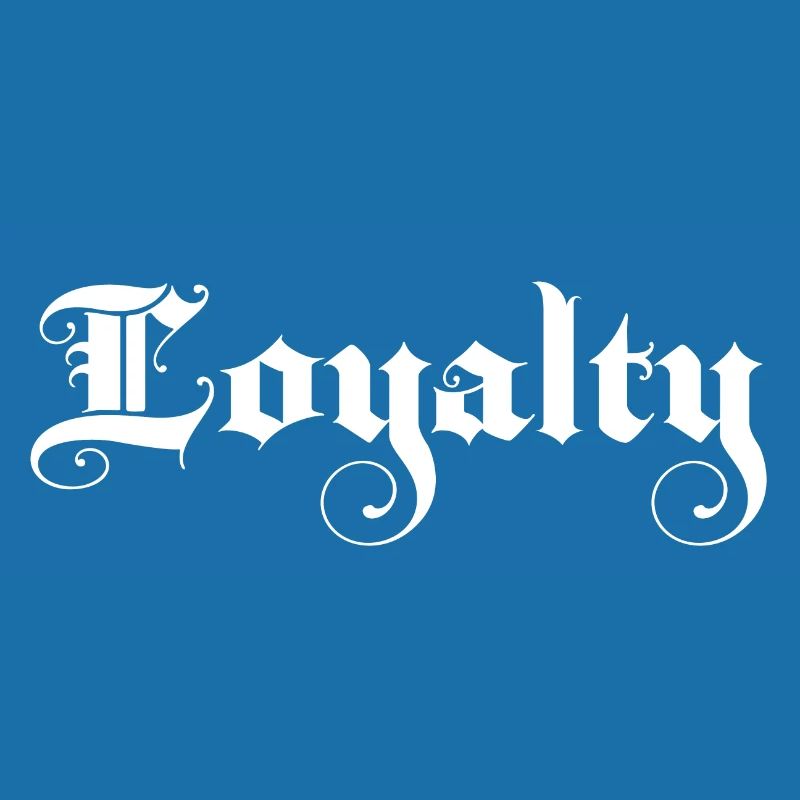 Loyalty Loyalty Fancy Script Gift