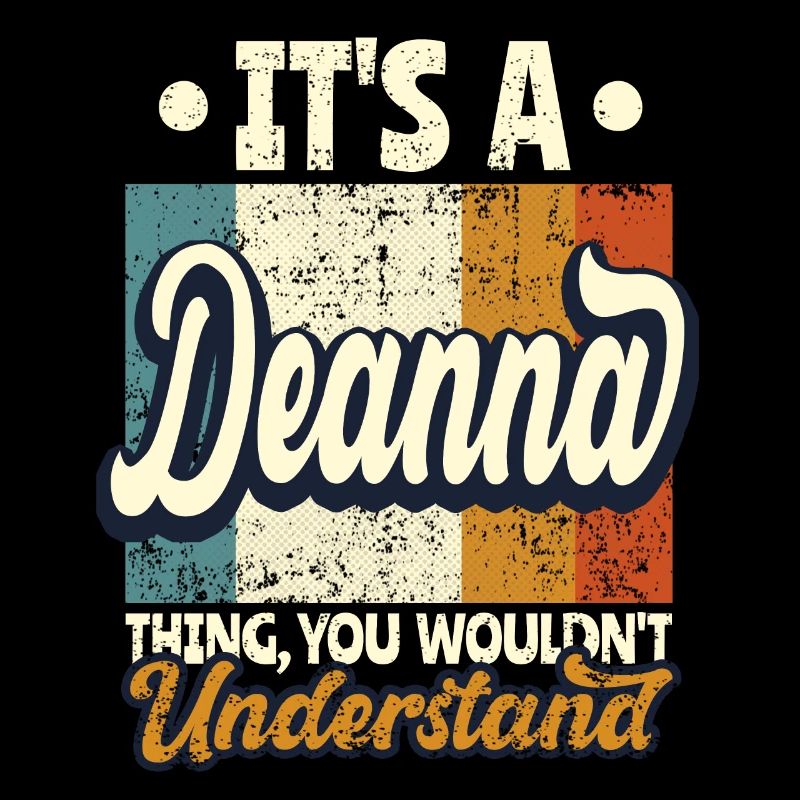 Deanna Name Gift Personalized Quote Funny